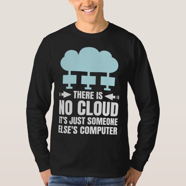 Funny Cloud Computing Design for Programmer Develo T-Shirt (Front)