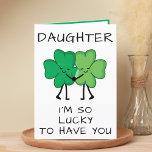 Funny Clover St Patrick's Day Daughter Birthday Thank You Card<br><div class="desc">Looking for a unique way to express your love and humor to your child? Our funny four leaf clover greeting card is the perfect choice for your daughter or son on his or her birthday or St. Patrick's Day! Customize it by adding your own personal message. Design features two green...</div>