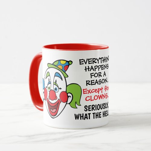 Funny Clown Saying Mug