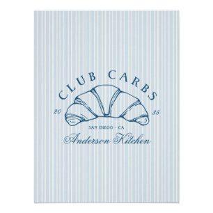 Funny Club Carbs Croissant French Stripes Blue Poster