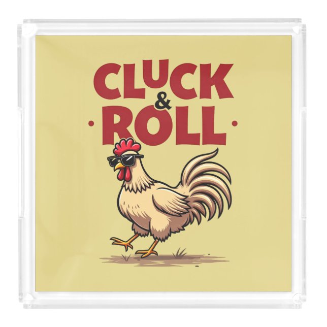 Funny "Cluck & Roll" Cool Rooster Cartoon Design Acrylic Tray (Front)