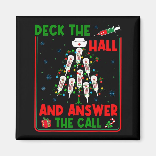Funny Cna Deck The Halls Answer The Calls Nurse Ch Magnet (Front)