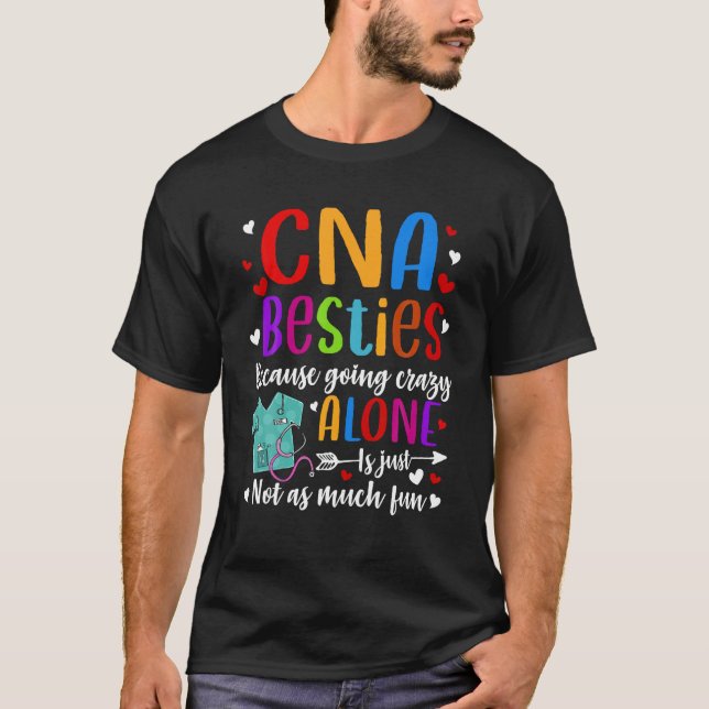 Funny CNA Friends Certified Nursing Assistant Best T-Shirt (Front)