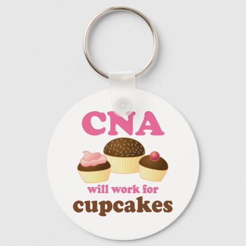 Funny CNA  or Certified Nursing Assistant Keychain