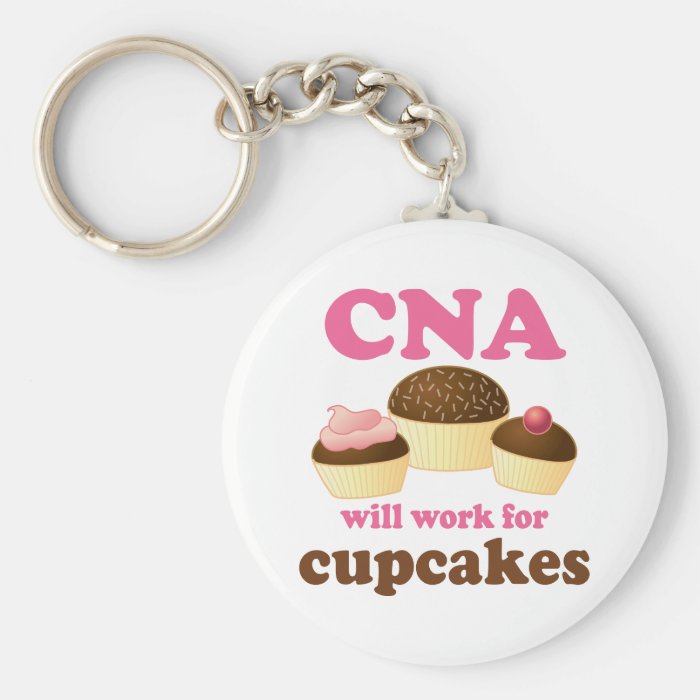 Funny CNA  or Certified Nursing Assistant Key Chain