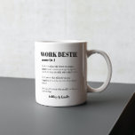 Funny Co-worker Work Bestie Gift Coffee Mug<br><div class="desc">Funny Co-worker Work Bestie Gift Coffee Mug. This will be sure to make your coworker laugh! Customize / personalize with your own names to make it a unique gift</div>