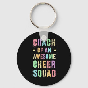Funny Coach Of An Awesome Cheer Squad Trainer Teac Keychain