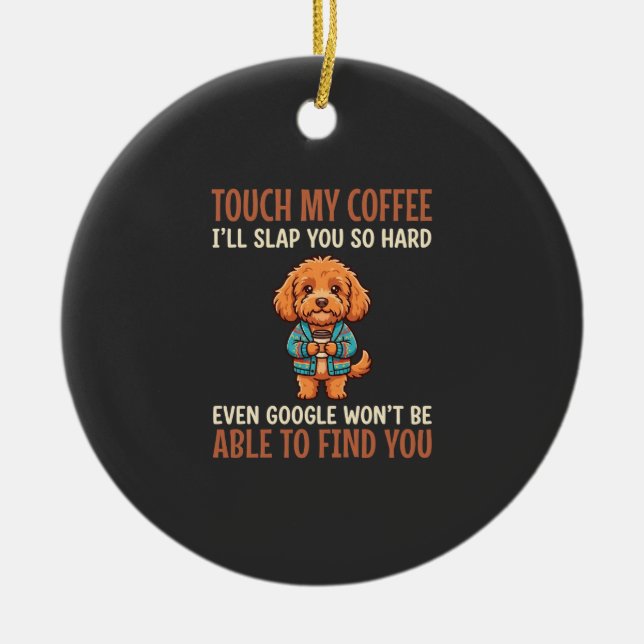 Funny Cockapoo Coffee Lover Ceramic Ornament (Front)
