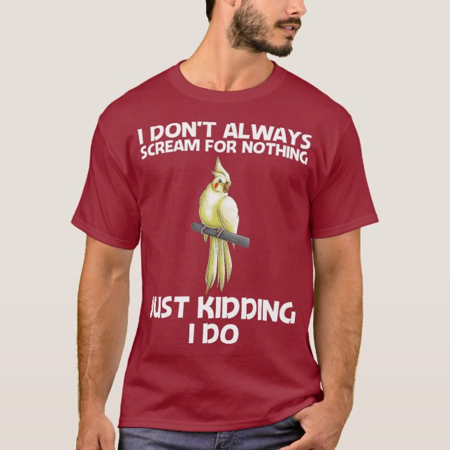 Funny Cockatiel Gift For Men Women Bird Parrot T-Shirt (Front)