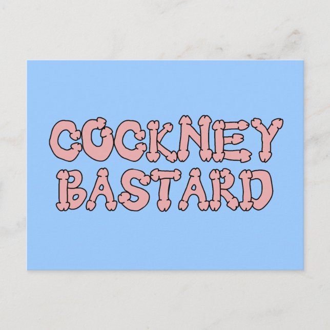 Funny cockney bastard postcard (Front)