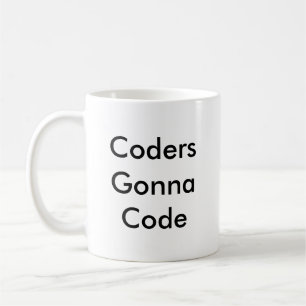 Funny Coder Gift 'Coders Gonna Code' Coffee Mug