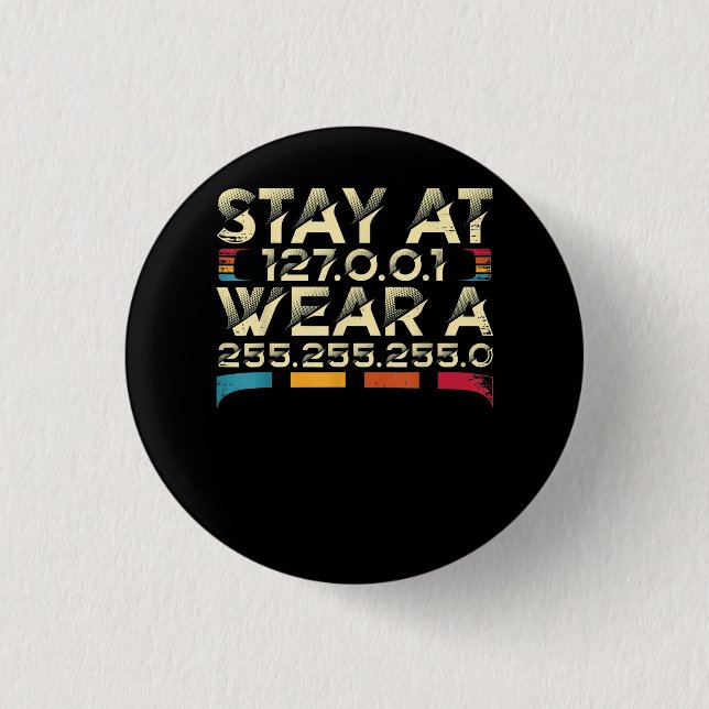 Funny Coding Engineer Meme Stay At 127.0.0.1 Button (Front)