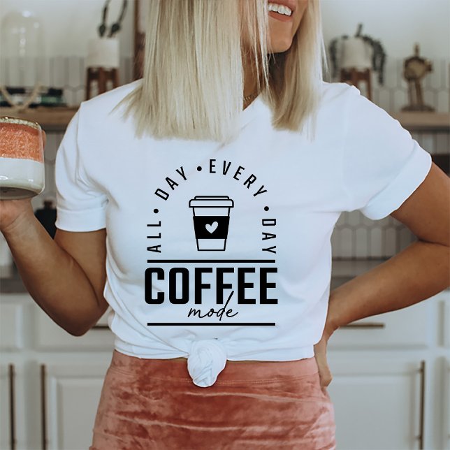 Funny Coffee All Day Coffee Lover T-Shirt (Coffee Lover T-Shirt)