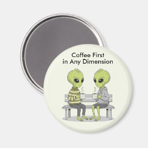 Funny Coffee and Aliens Magnet