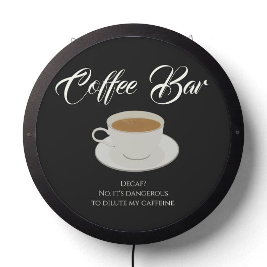 Funny Coffee Bar LED Sign (Lights Off)