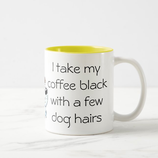 Funny Coffee black with Dog hair Mug (Right)
