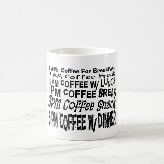 Funny Coffee Break Schedule Coffee Mug (Center)