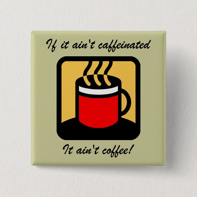 Funny coffee button (Front)