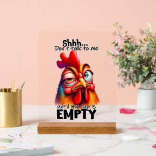 Funny coffee chicken word art acrylic sign