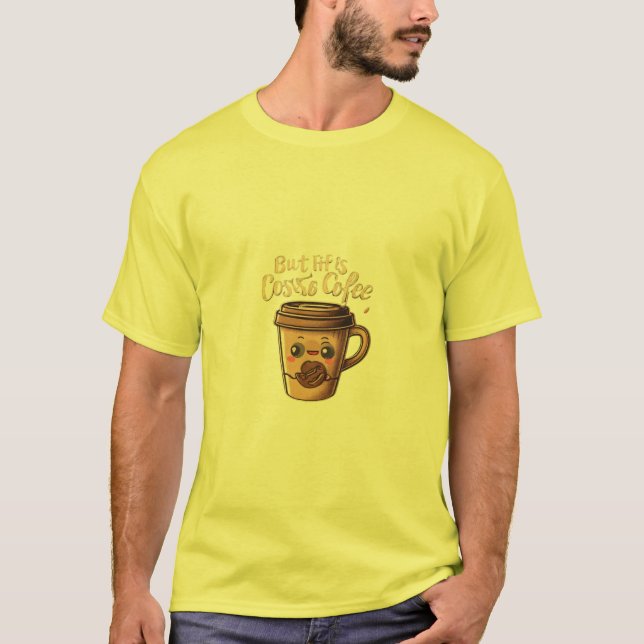 Funny Coffee Cup Design T-Shirt (Front)