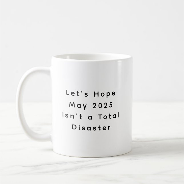 Funny Coffee Cup for Surviving Chaos with Humor (Left)