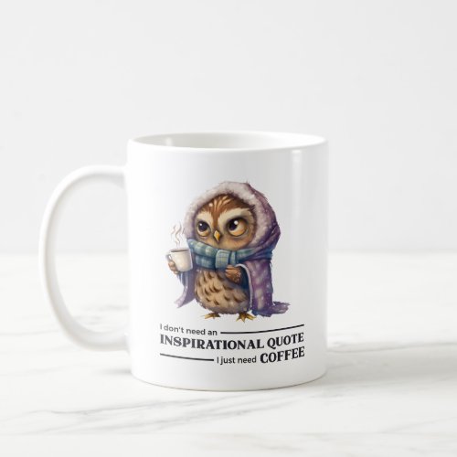 Funny Coffee Cup With an Owl Coffee Mug