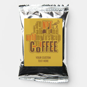 Funny Coffee custom text Coffee Drink Mix