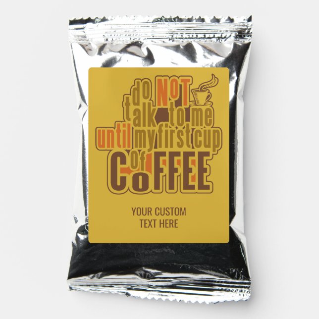 Funny Coffee custom text Coffee Drink Mix (Front)