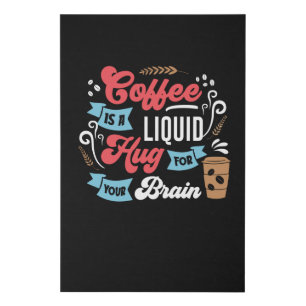 Funny Coffee Design Coffee for the Brain Faux Canvas Print