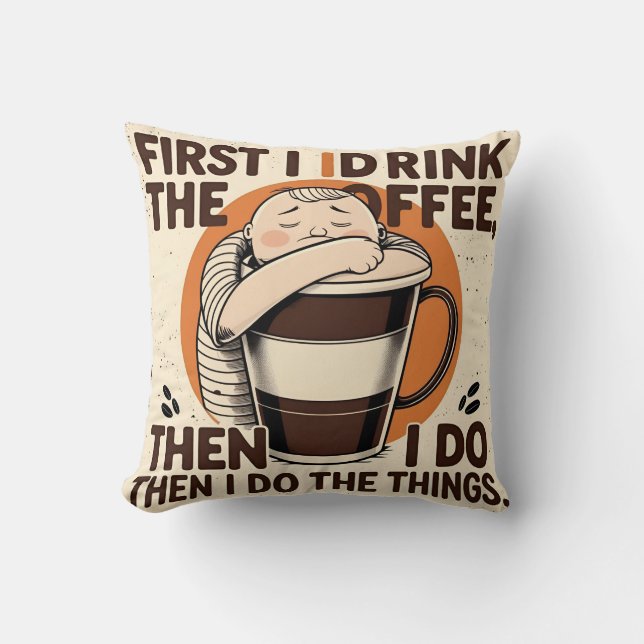Funny Coffee Design – Throw Pillows (Front)