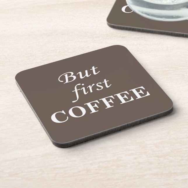 Funny coffee drinker quotes  beverage coaster (Left Side)