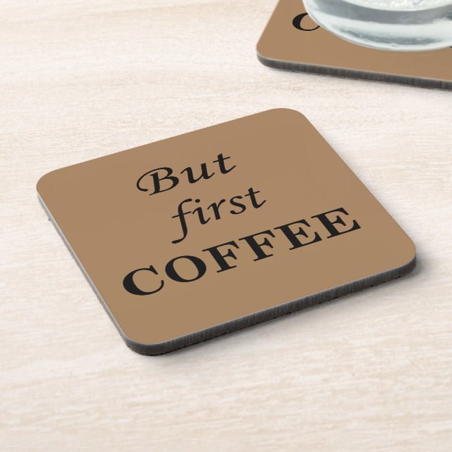 Funny coffee drinker quotes  beverage coaster (Left Side)