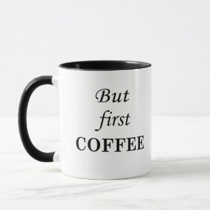 Funny coffee drinker quotes mug