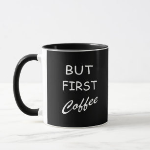 Funny coffee drinker quotes mug