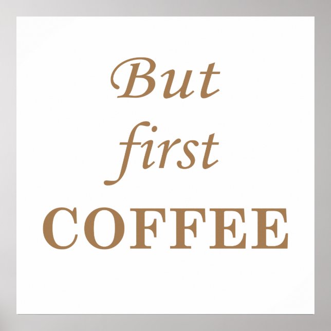 Funny coffee drinker quotes  poster (Front)