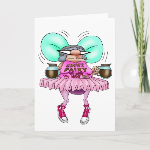 Funny Coffee Fairy Blank Greeting Card