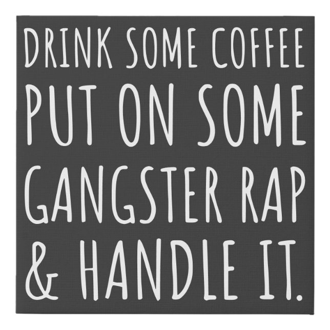 Funny Coffee Home Office Canvas Print (Front)