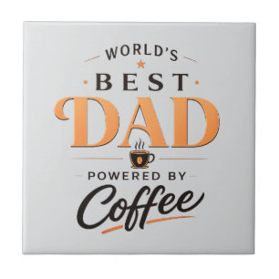 Funny Coffee Lover Dad Design Ceramic Tile