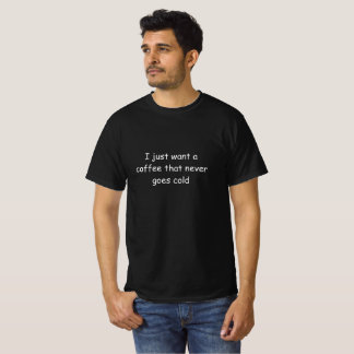 Funny Coffee Lover Gift T-Shirt
