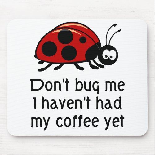 Funny Coffee Lover Mouse Pad with Ladybug