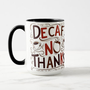 Funny Coffee Lover Mug 15oz Combo Mug