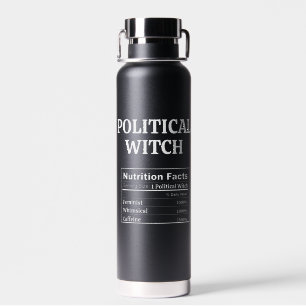 Funny Coffee Lover Political Humor Witch Feminist Water Bottle