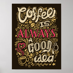 Funny Coffee Lover Quotes poster for Cafe and Shop