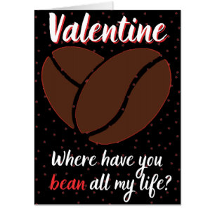 Funny Coffee Lovers' Giant Valentine Card