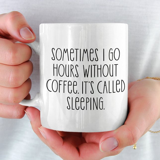 Funny Coffee Lovers Sarcastic Typography Quote Mug (Creator Uploaded)