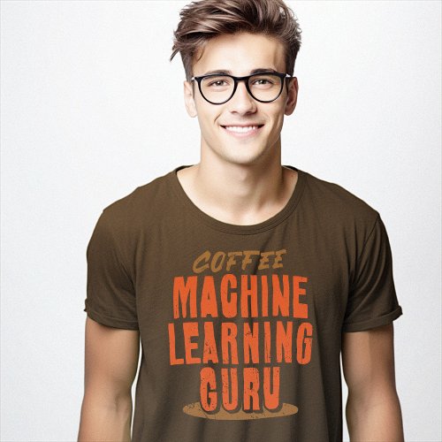Funny Coffee Machine Learning Guru T_Shirt