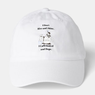Funny Coffee Meme I Don't Rise and Shine Hat
