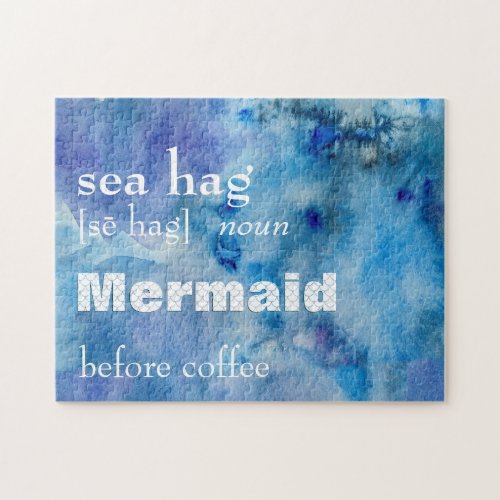Funny Coffee  Mermaid Quote Definition of Sea Hag Jigsaw Puzzle