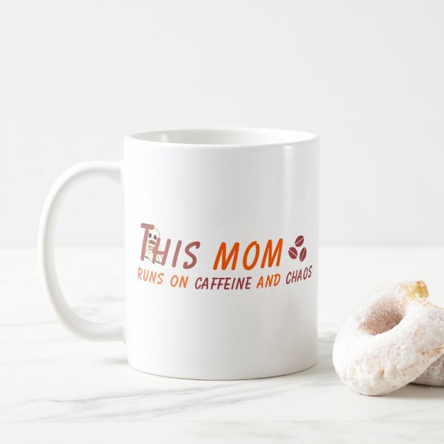 Funny Coffee Mom Quote - Caffeine Chaos Mug (With Donut)