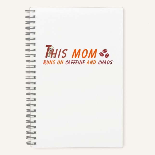 Funny Coffee Mom Quote - Caffeine Chaos Notebook (Front)